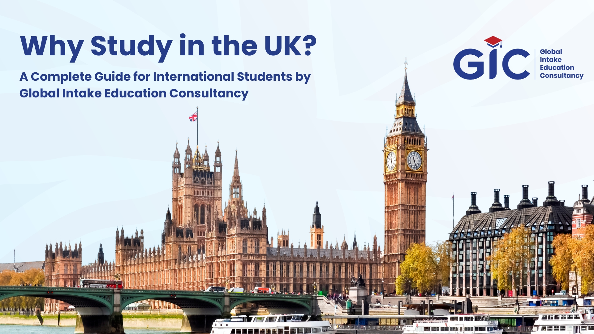 Why Study in the UK? A Complete Guide for International Students ...